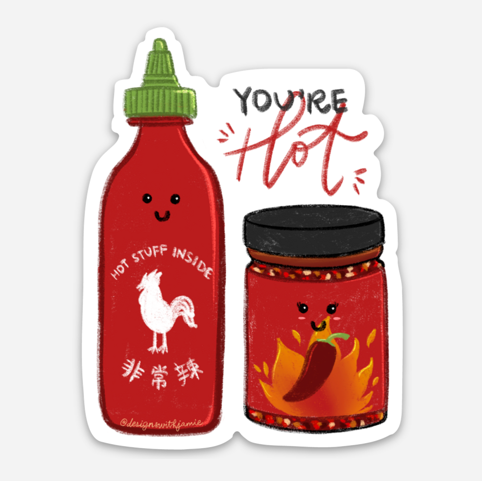 You're Hot Sticker