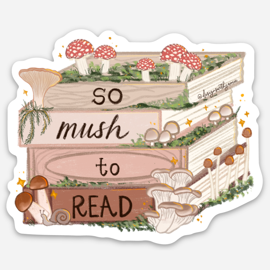 So Mush to Read Sticker