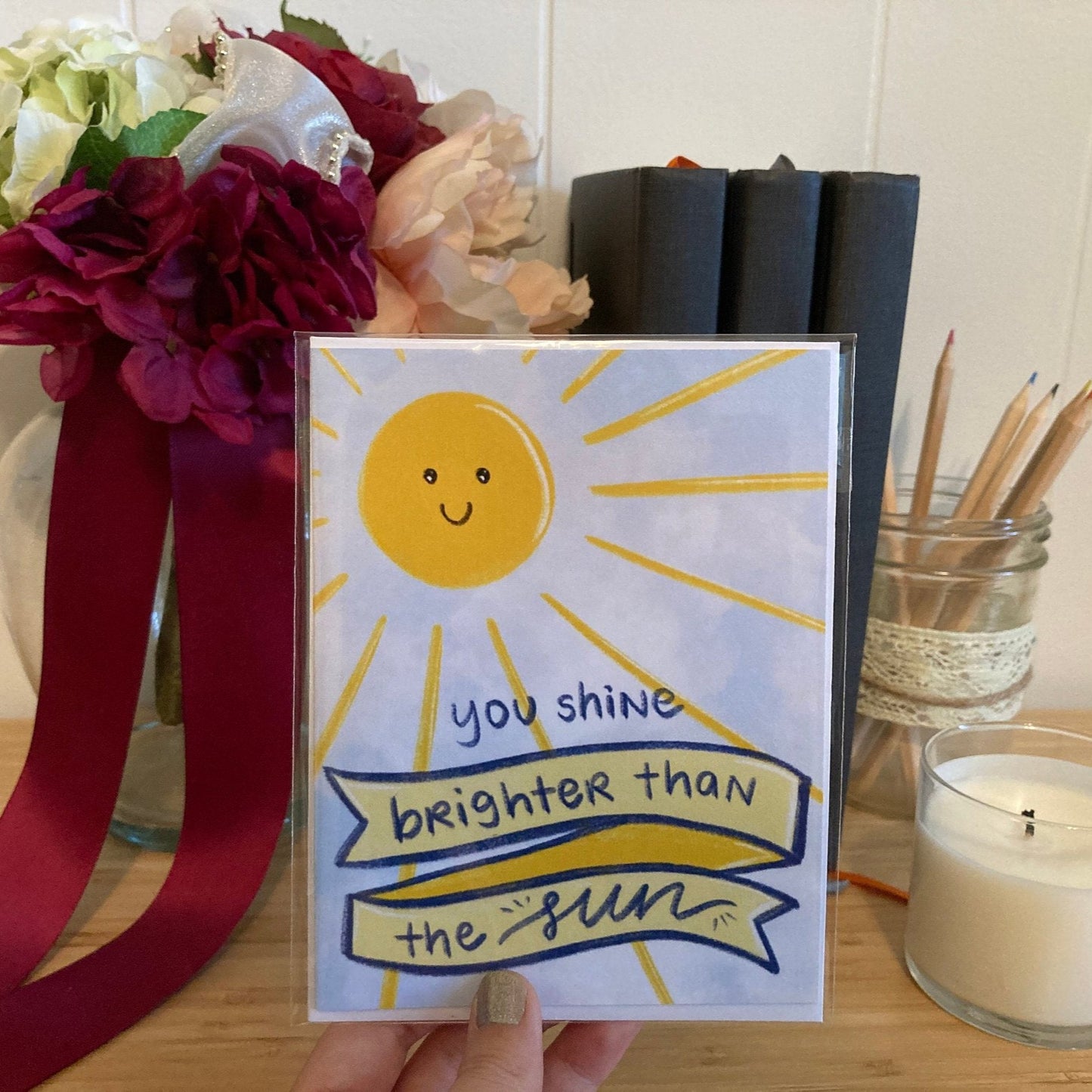Brighter than the Sun Card