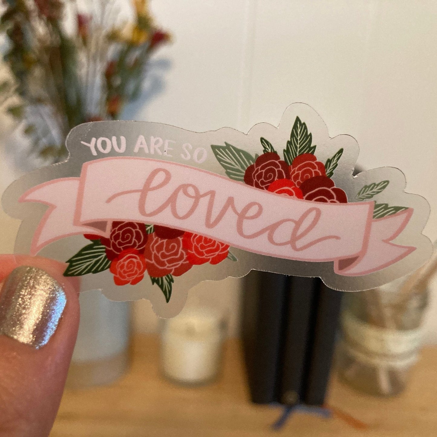 You are So Loved Clear Sticker