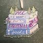 All I Want for Christmas is Books Ornament