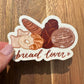 Bread Lover Sticker