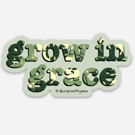 Grow in Grace Sticker