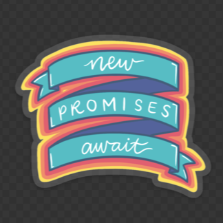 New Promises Await Clear Sticker