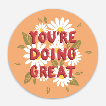 You're Doing Great Sticker