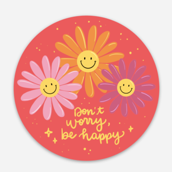 Don't Worry Be Happy Sticker