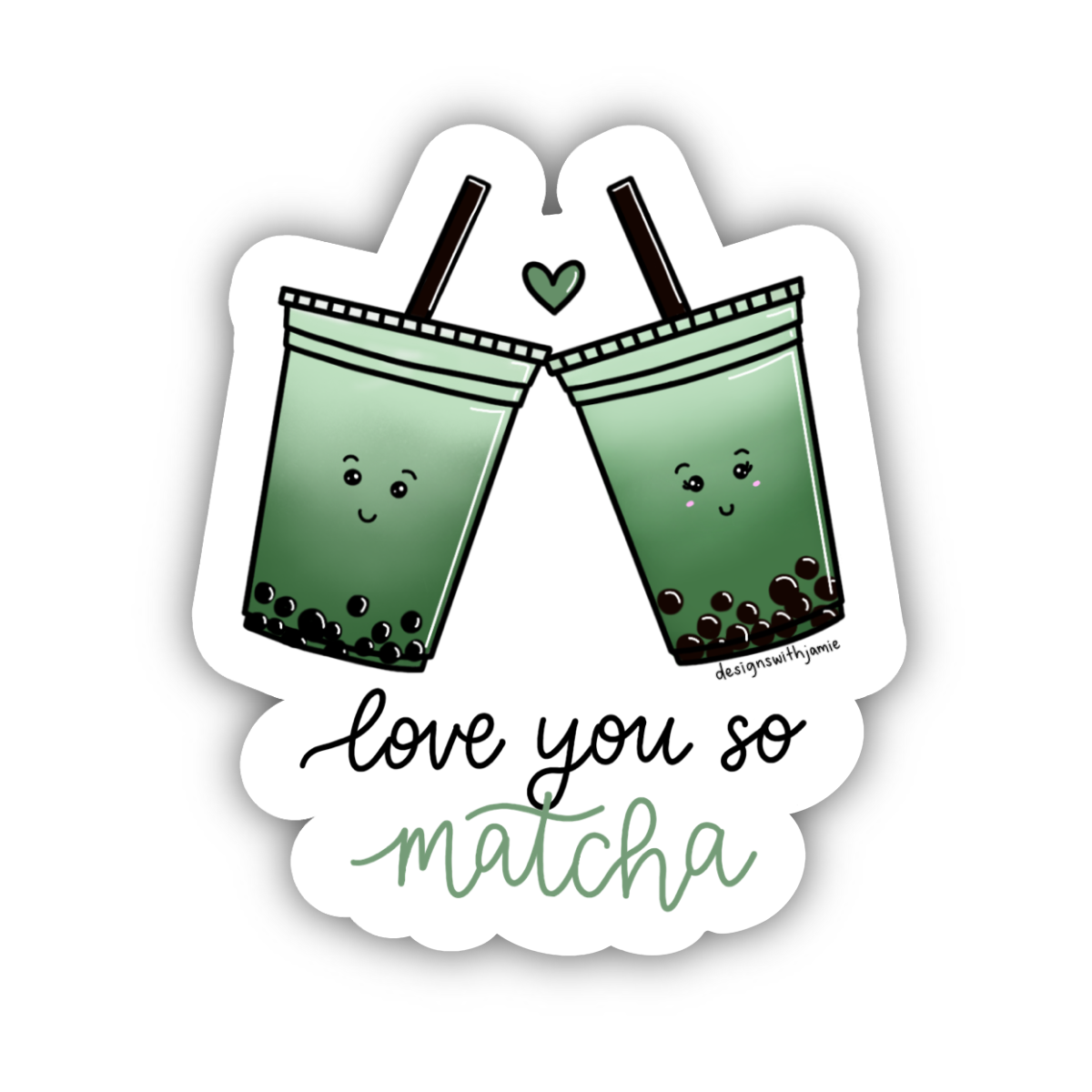 Love You so Matcha Sticker