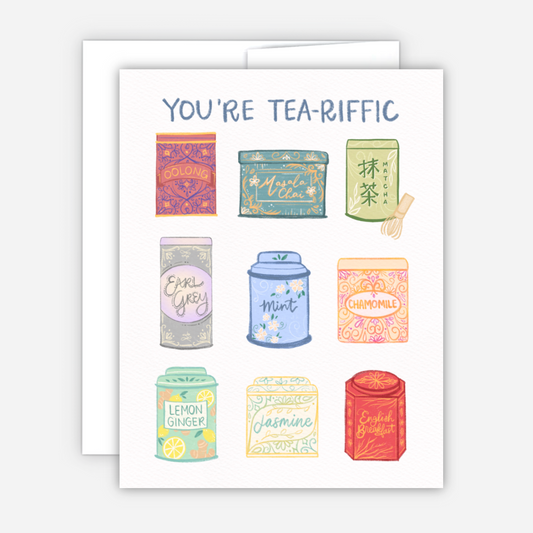 You're Tea-riffic Card