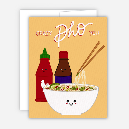 Crazy Pho You Card