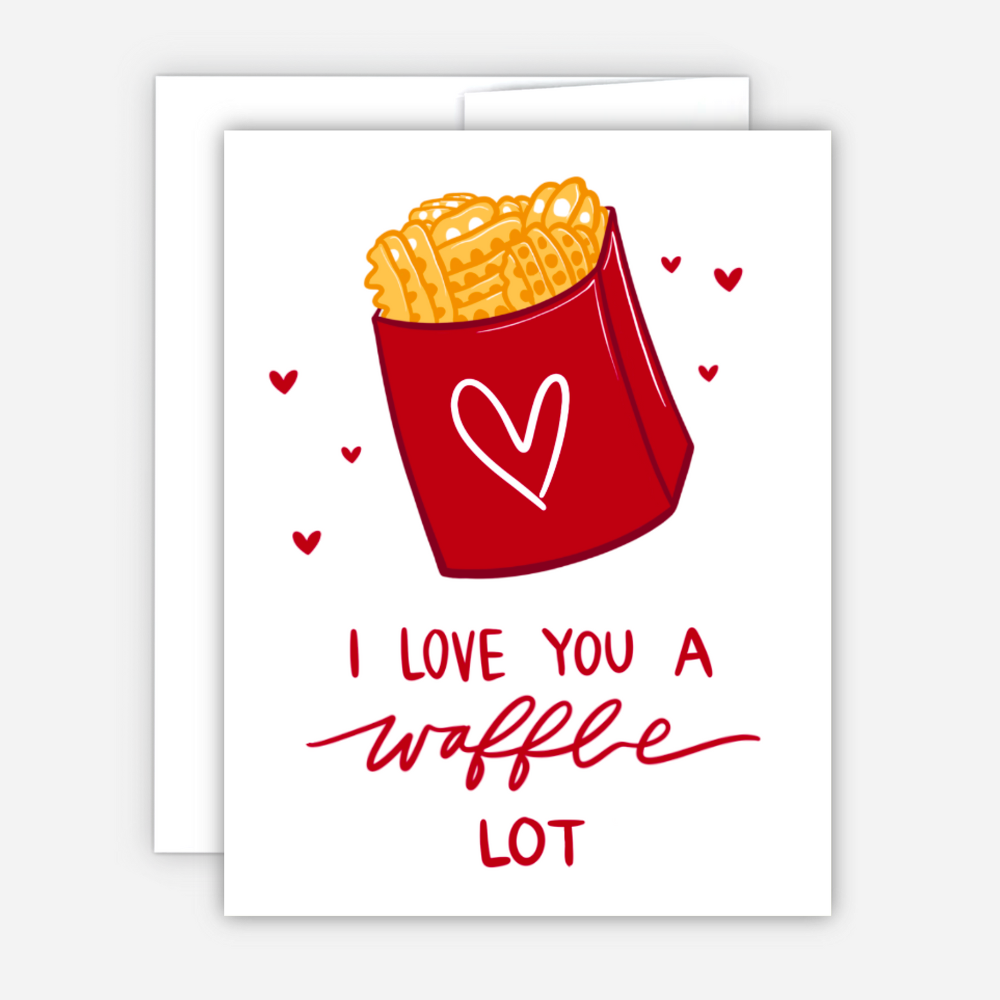 I Love You a Waffle Lot Card