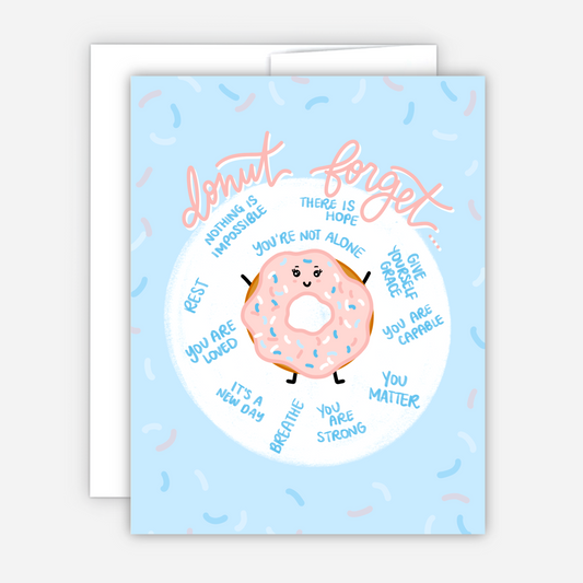 Donut Forget... Encouragement Card