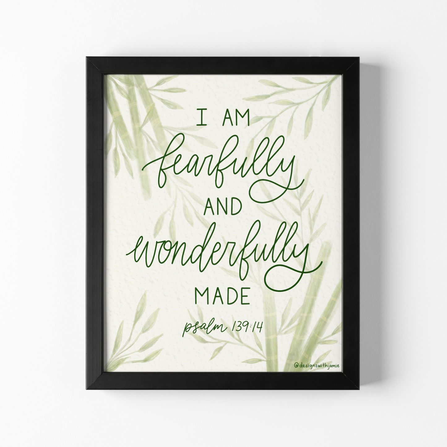 Fearfully and Wonderfully Made Print