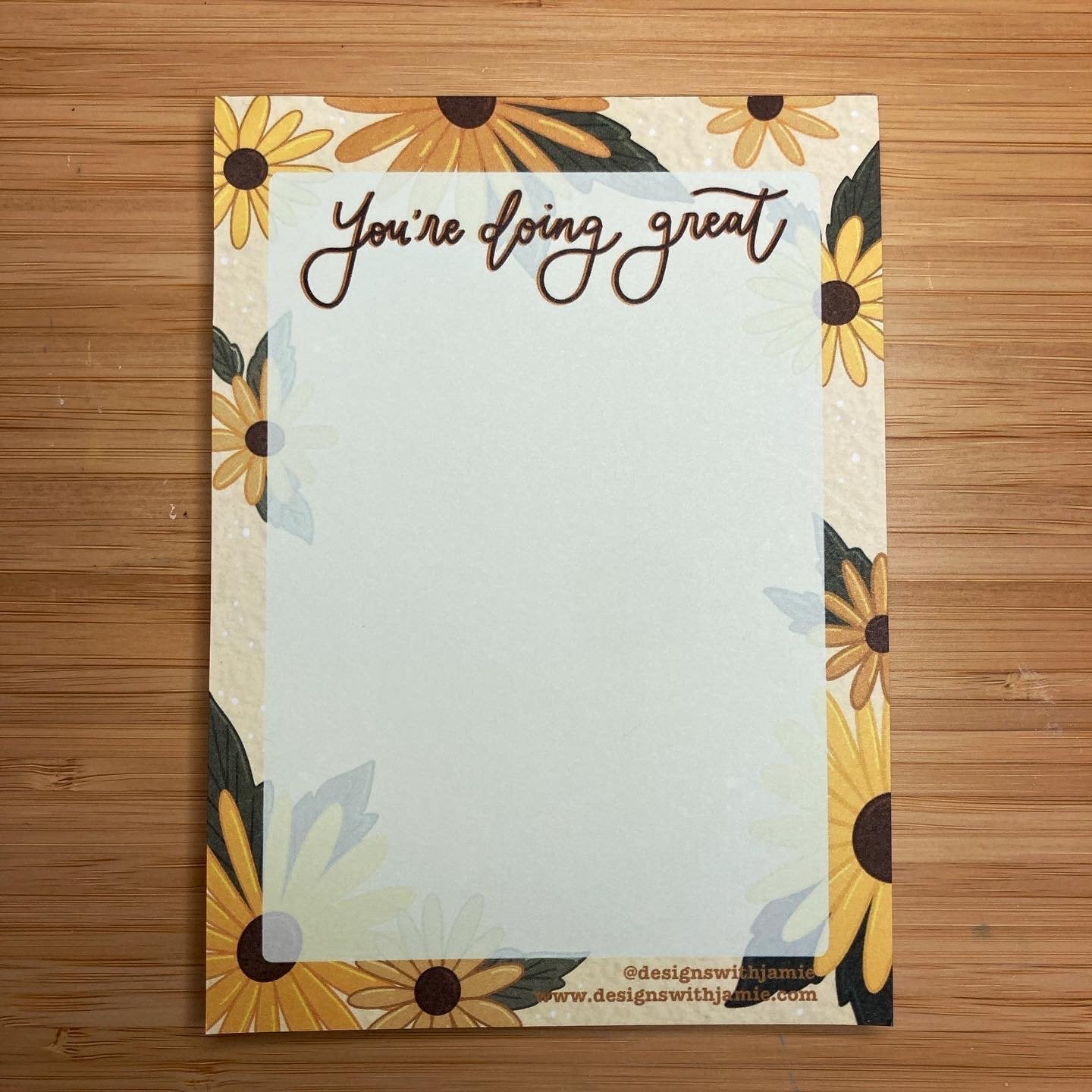 You're Doing Great Sunflower Notepad